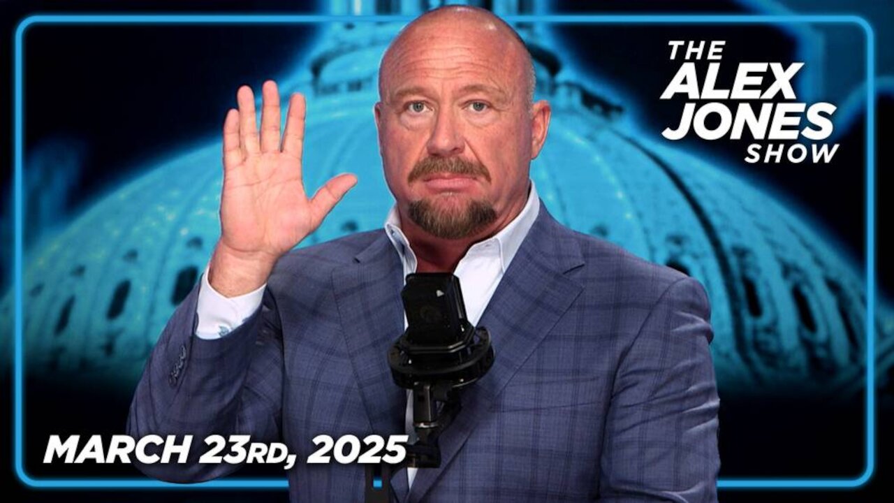 THE ALEX JONES SHOW - 3/23/2025: President Trump Thinks It’s ‘A Good Idea’ For The USA To Join The British Commonwealth, Alex Jones Responds! Plus, Attacks On Tesla Owners Escalate As The Desperate Democratic Party Officially Embraces Domestic Terro