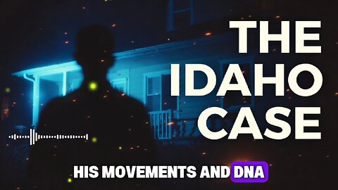 The Idaho Student Murders: What Really Happened That Night?