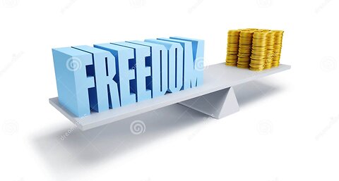 Money over Freedom
