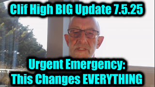 Clif High Urgent Emergency 7.5.25 - An Emergency Reset Coming, This Changes EVERYTHING