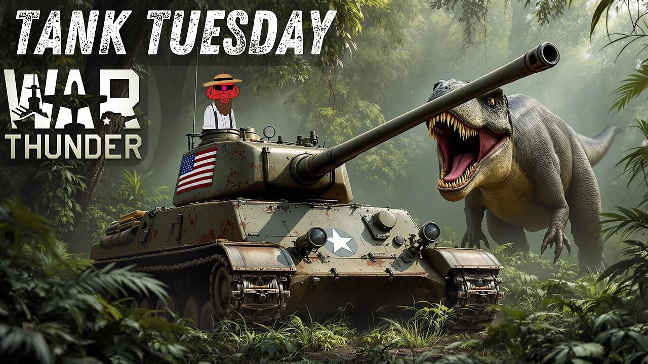 War Thunder Tank Tuesday