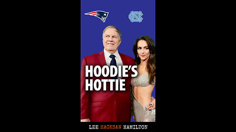 Former Patriots Coach Bill Belichick has lost control. Why is The Hoodie dating a 24 year old woman?