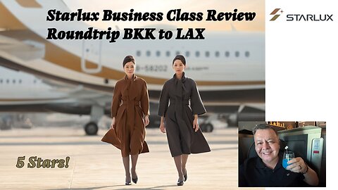 32 Hours in Starlux Business Class