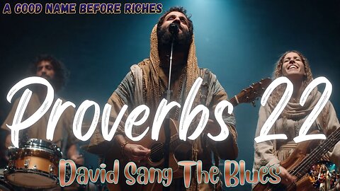 A Good Name Before Riches | Proverbs 22 Blues Funk Song