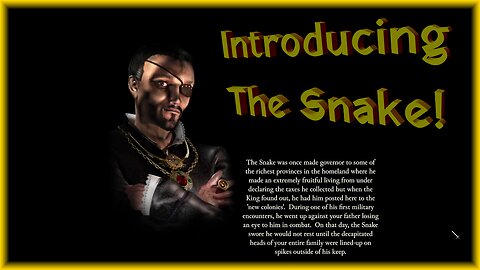 Introducing The Snake! / Stronghold R1 E3