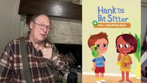 Hank the Pet Sitter with Pete the Very Chatty Parrot