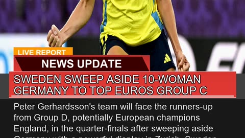 Sweden Sweep Aside 10woman Germany to Top Euros G