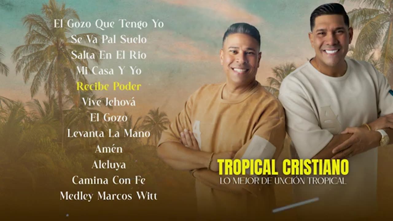Unción Tropical - Lo Mejor Exitos Mix De Gozo - Alabanza Y Adoración Musica Cristiana.