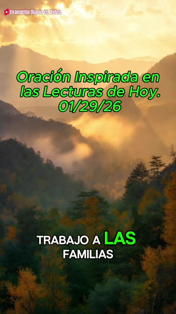 Oración Inspirada en las Lecturas de Hoy. 01/29/26.