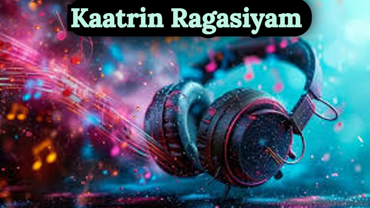 Kaatrin Ragasiyam
