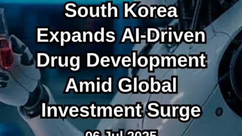 South Korea Ramps Up AI‑Driven Drug Development