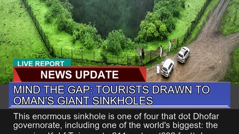Mind the Gap Tourists Drawn to Omans Giant Sinkh