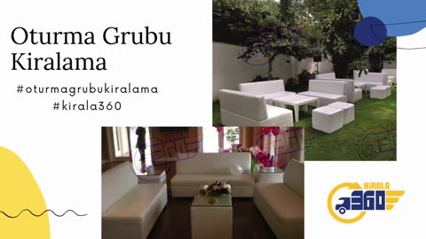 Oturma Grubu Kiralama fiyatlari