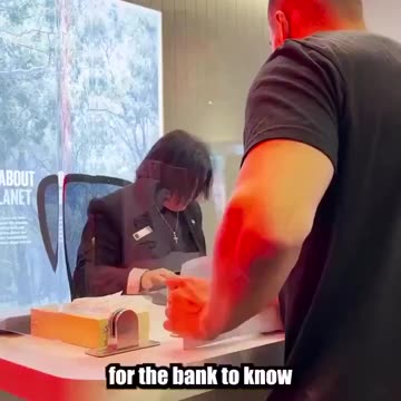 THE NEXT TIME YOUR BANK INTERROGATES YOU ABOUT WHY YOU WISH TO WITHDRAW YOUR OWN MONEY, SAY THIS