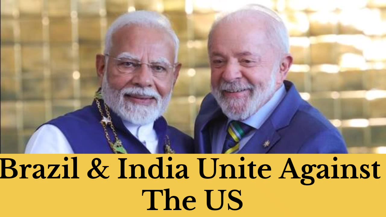 Brazil & India Unite Against U.S. Tariffs: BRICS Currency on the Horizon?