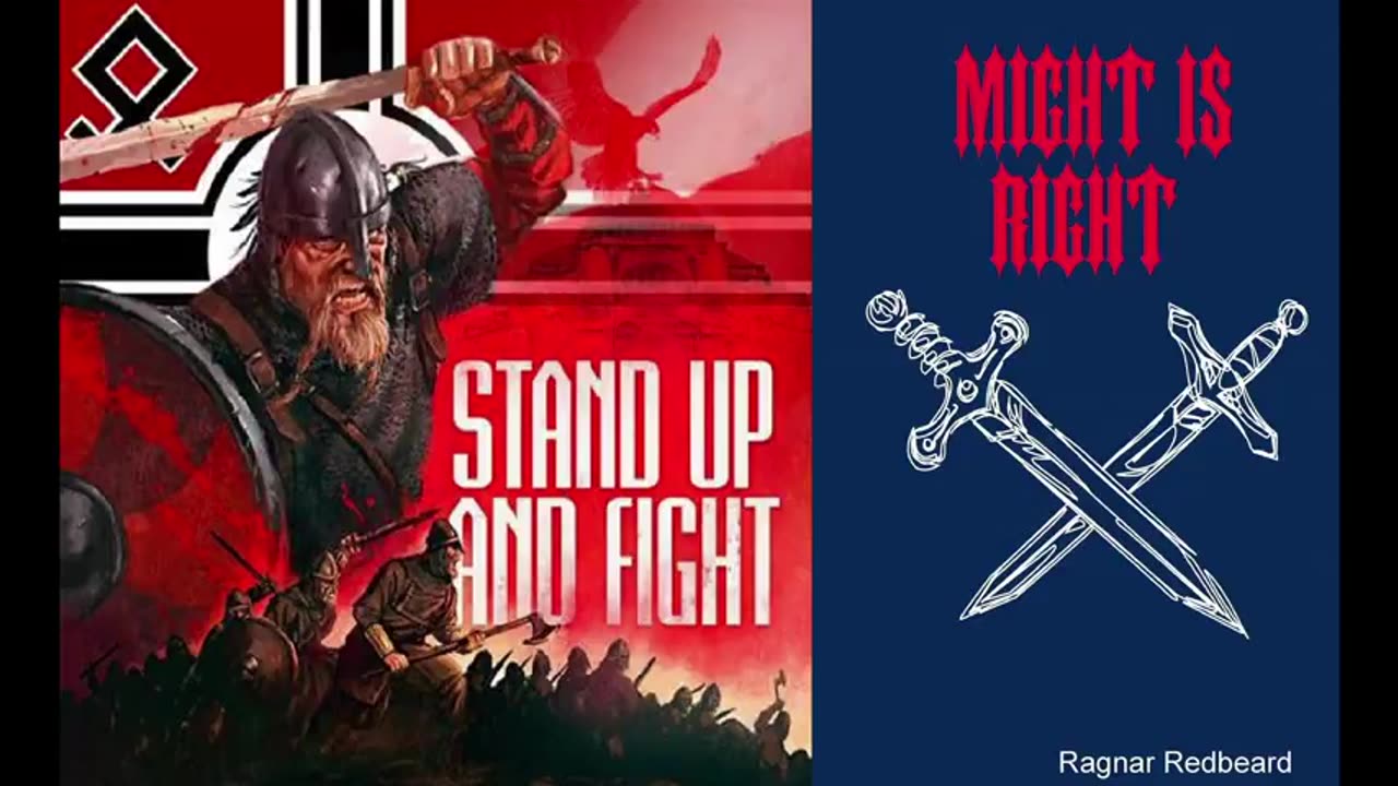 Might Is Right or 'The Survival of the Fittest' by Ragnar Redbeard (1896) Read by Alex Linder