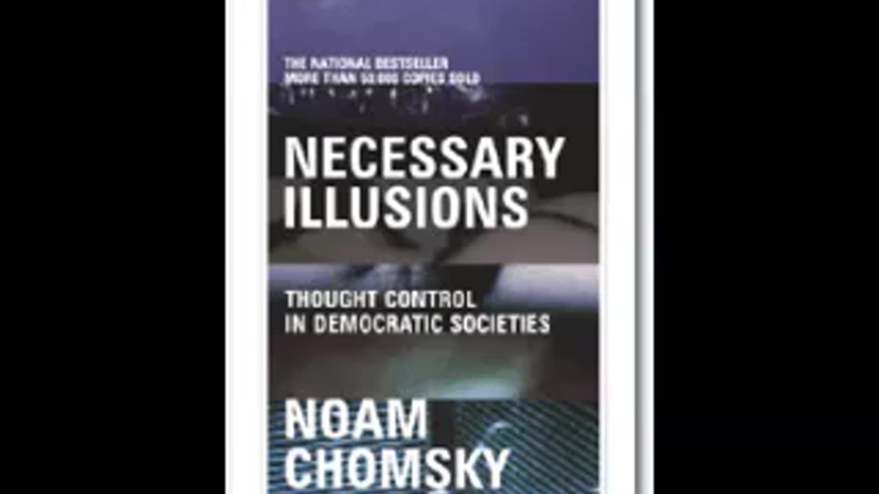 Noam Chomsky - Necessary Illusions (Full Massey Lecture, High Audio Quality)
