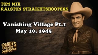 45-08-10 Tom Mix Vanishing Village Pt.1