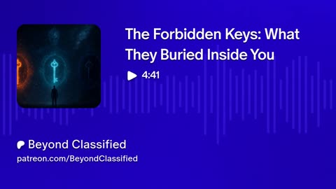 The Forbidden Keys: What They Buried Inside You