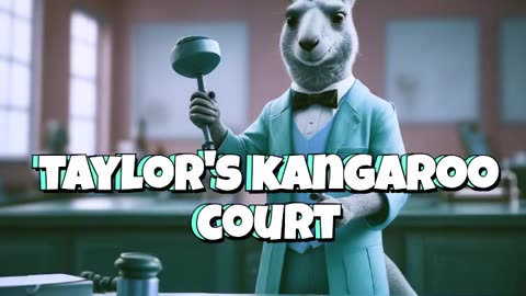 Introducing Taylor's Kangaroo Court.