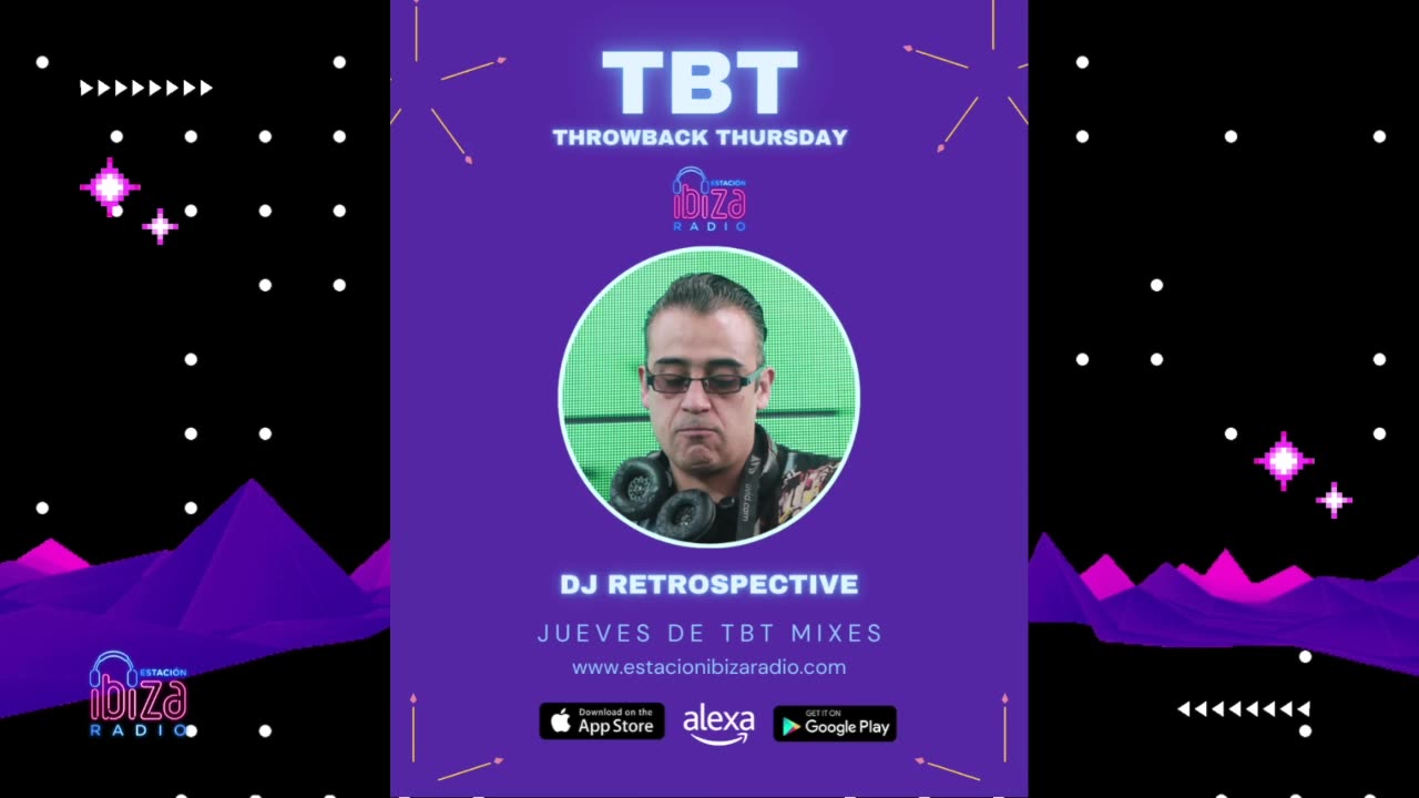 JUEVES DE TBT MIXES - DJ Retrospective - 27 marzo 2025