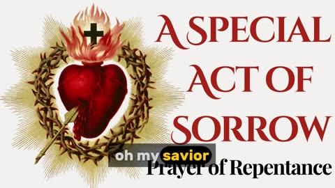 A Special Act of Sorrow Prayer