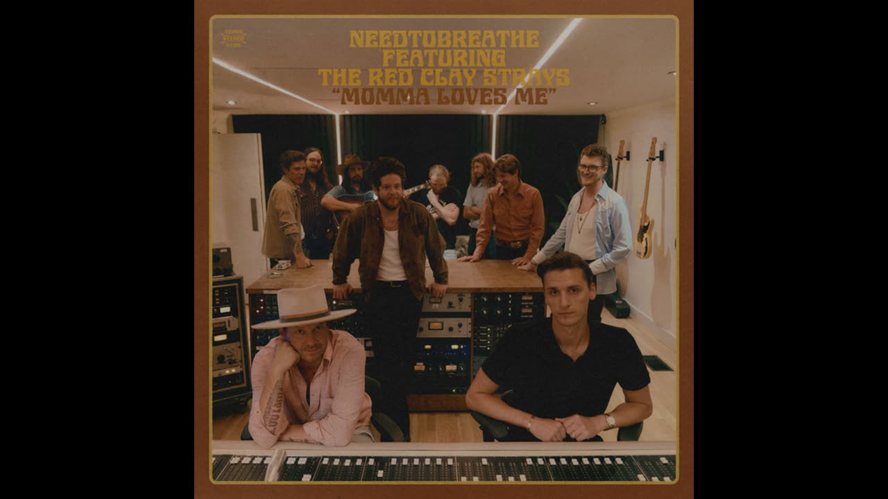 NEEDTOBREATHE, The Red Clay Strays - MOMMA LOVES ME (SLOWED + REVERB)