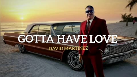 GOTTA HAVE LOVE