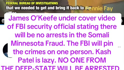 O’Keefe video FBI official: there will be no Somali Fraud arrests