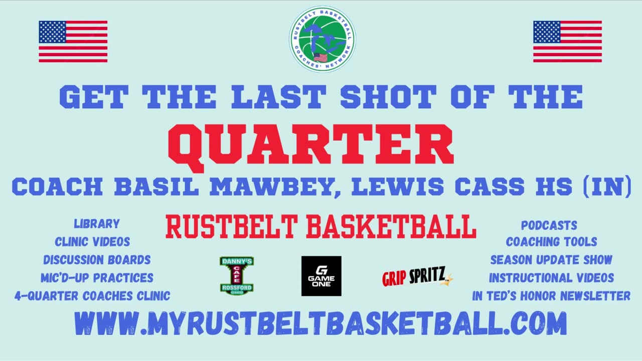 Make the Last Shot of Each Quarter: Coach Basil Mawbey, Lewis Cass HS (IN)