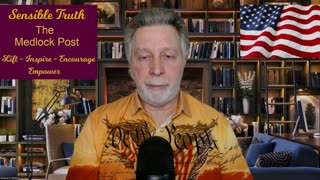 Sensible Truth on The Medlock Post Ep. 17: “The Convention That Changed America”