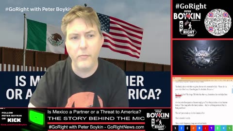 Mexico a Partner or a Threat to America? #GoRight With Peter Boykin #GoRightNews