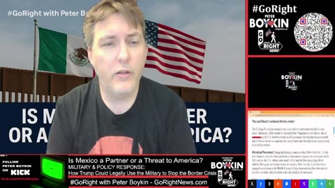 Mexico a Partner or a Threat to America? #GoRight With Peter Boykin #GoRightNews