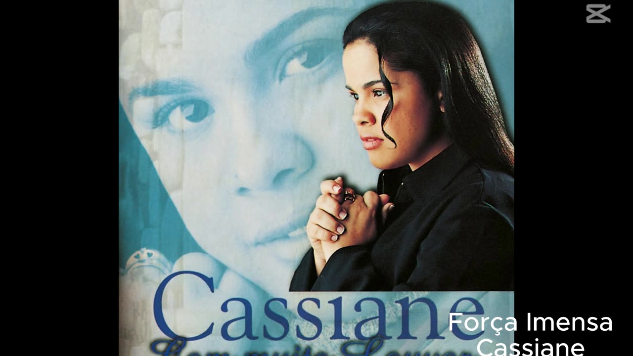 Força Imensa - Cassiane