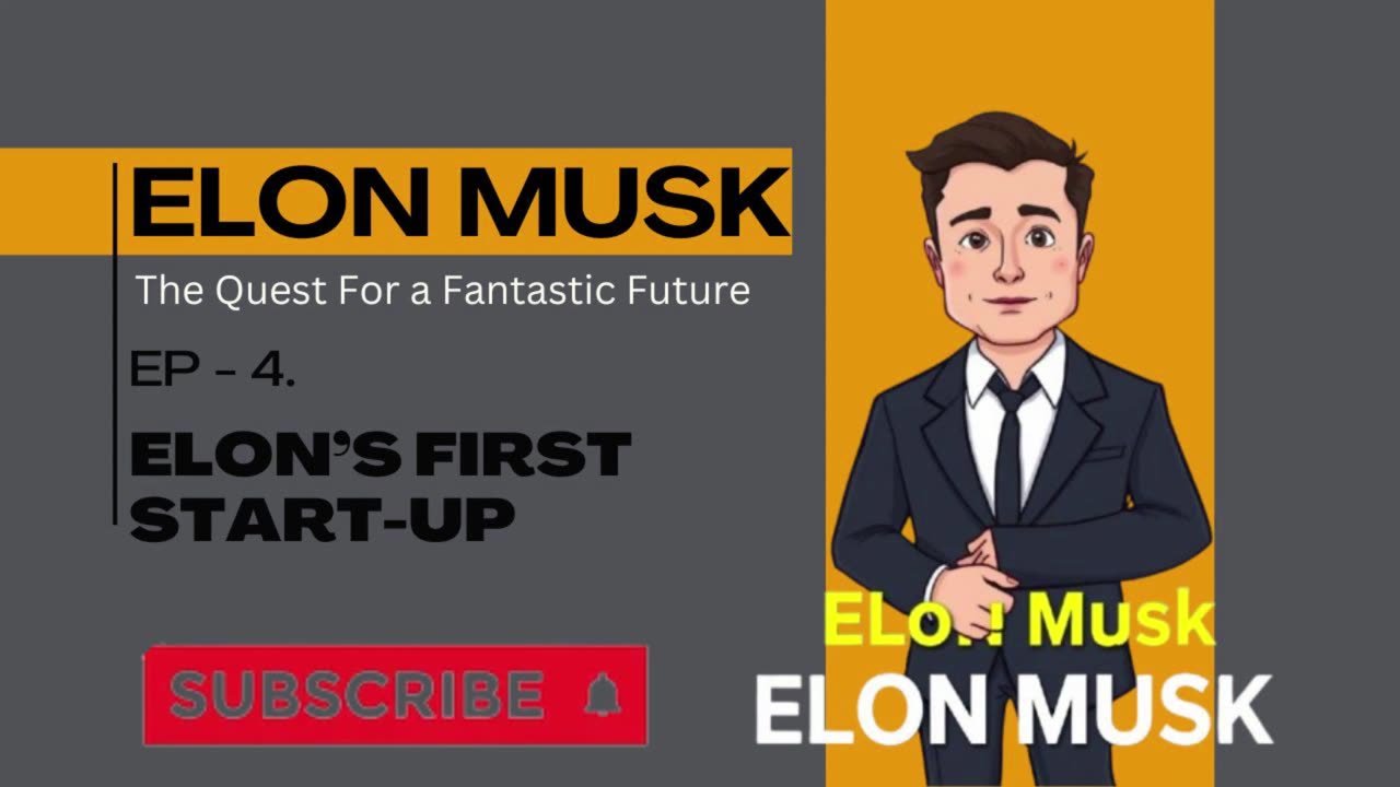 EP-4 | ELON’S FIRST START-UP | THE QUEST FOR A FANTASTIC FUTURE | AUDIO BOOK