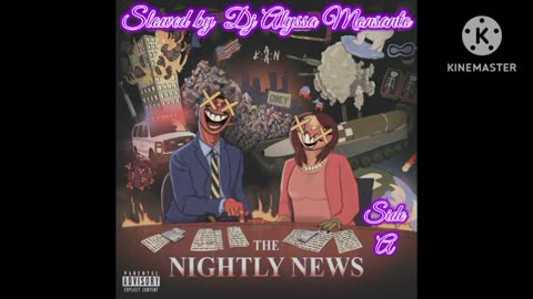 K.A.A.N. & Mike Summers - The Nightly News (EP, 2023)(Slowed by Dj Alyssa Monsanto))