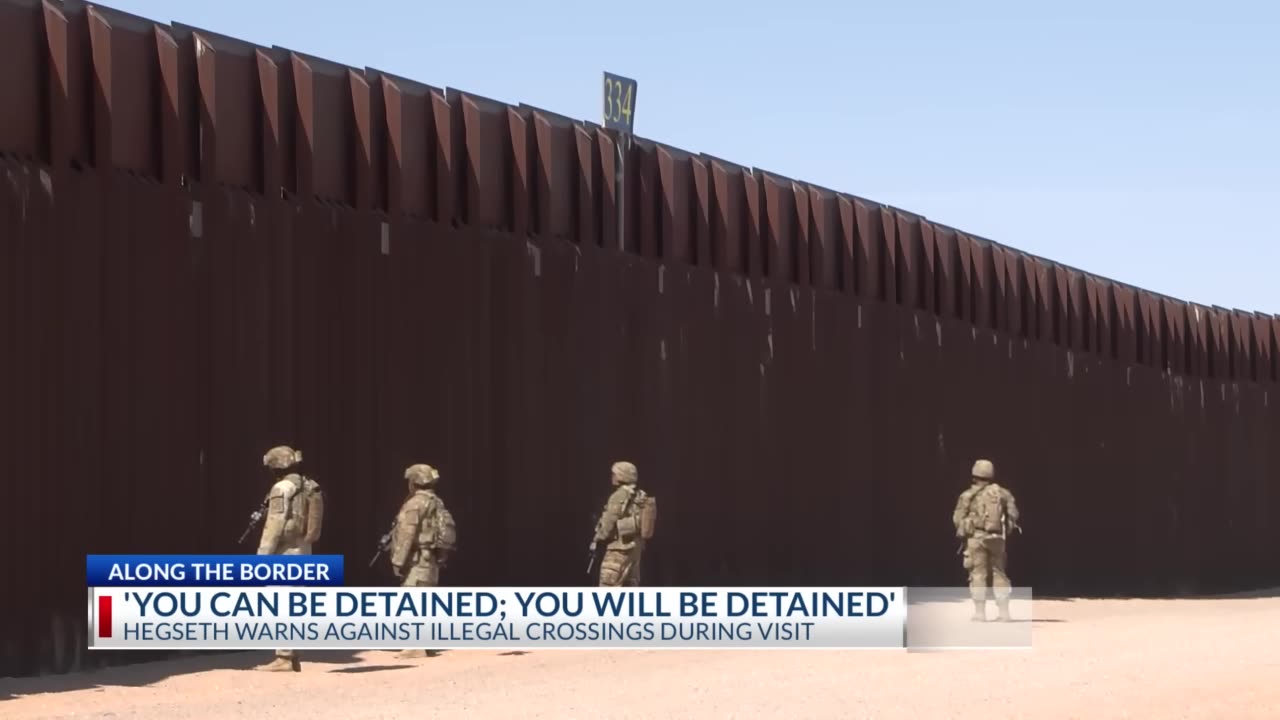 Hegseth warns against illegal crossings during Southern border visit