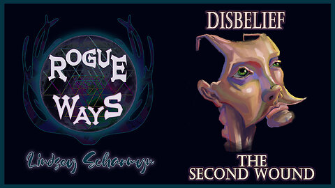 Disbelief: the Second Wound