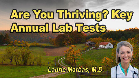 Are You Thriving? Annual Labs for Plant-Based Eaters