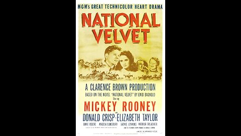 National Velvet, 1944. Elizabeth Taylor, Mickey Rooney, Donald Crisp, Angela Lansbury, Anne Revere, Reginald Owen, Terry Kilburn