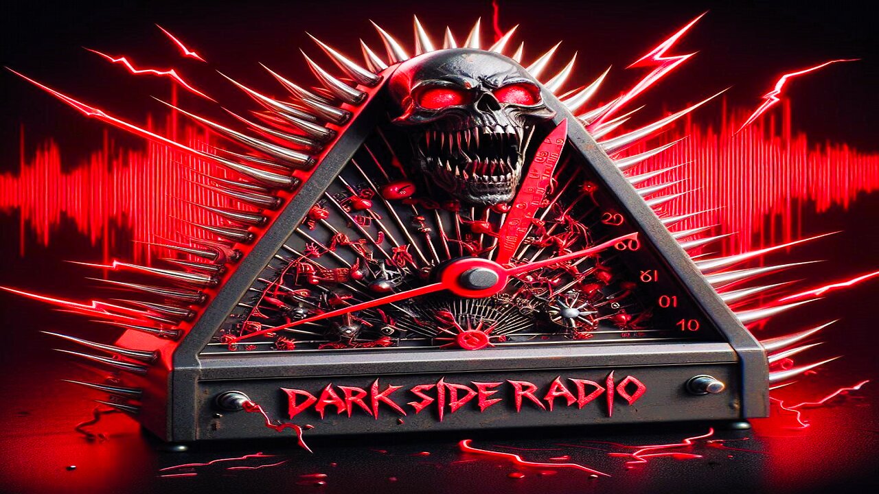 ⚡DARK SIDE RADIO⚡ Ep. 355