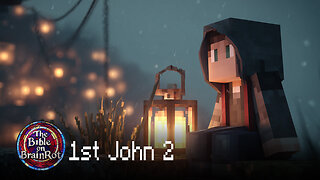 1 John 2 — “Love Over Darkness” | The Bible on BrainRot