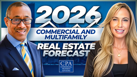 2026 Commercial & Multifamily Real Estate Forecast
