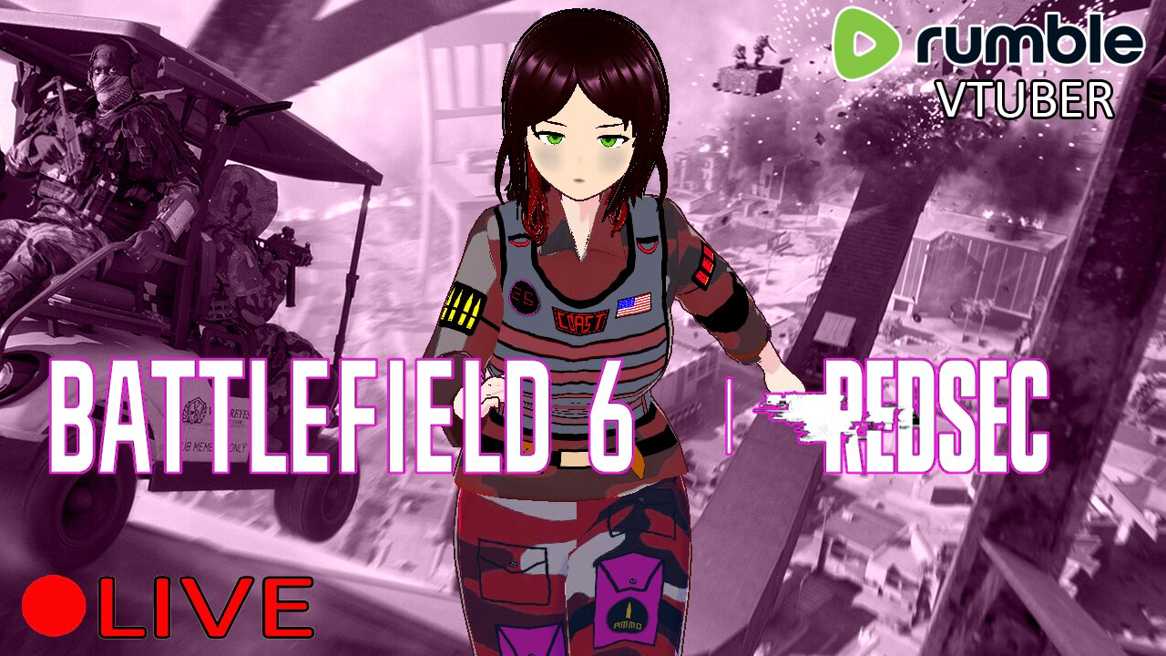 (VTUBER) - VTUBER VS BATTLEFIELD REDSEC - BATTLE ROYALE & GAUNTLET - RUMBLE