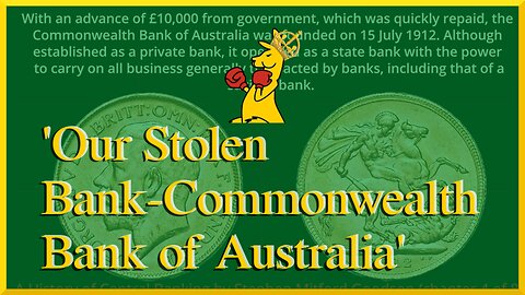 Our Stolen Bank-Commonwealth Bank of Australia