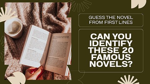 "Can You Name the Book from Its First Line? | Famous First Lines Quiz for Literature Lovers"