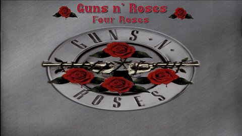 Guns N' Roses - Four Roses (A SIGOPS Compilation)