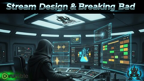 Stream Design Session: Building Custom Stream Elements & Chilling with Breaking Bad