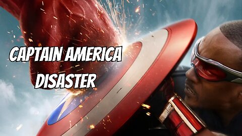 Captain America Brave New World IS A DISASTER For Disney Marvel