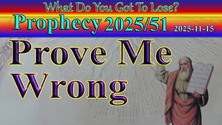 Prove Me Wrong; Prophecy